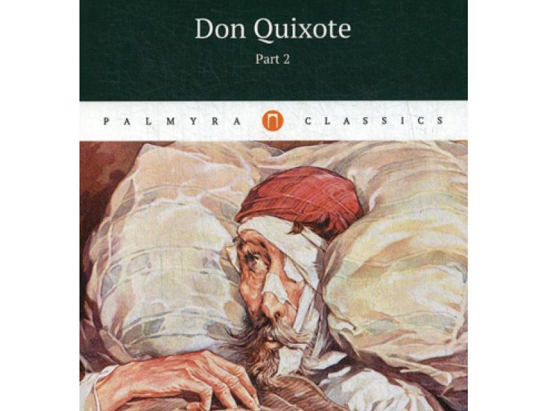 Don Quixote: T.2. Miguel de Servantes Saavedra
